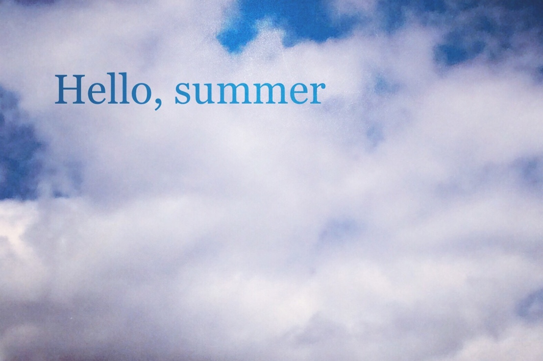 Hello, summer